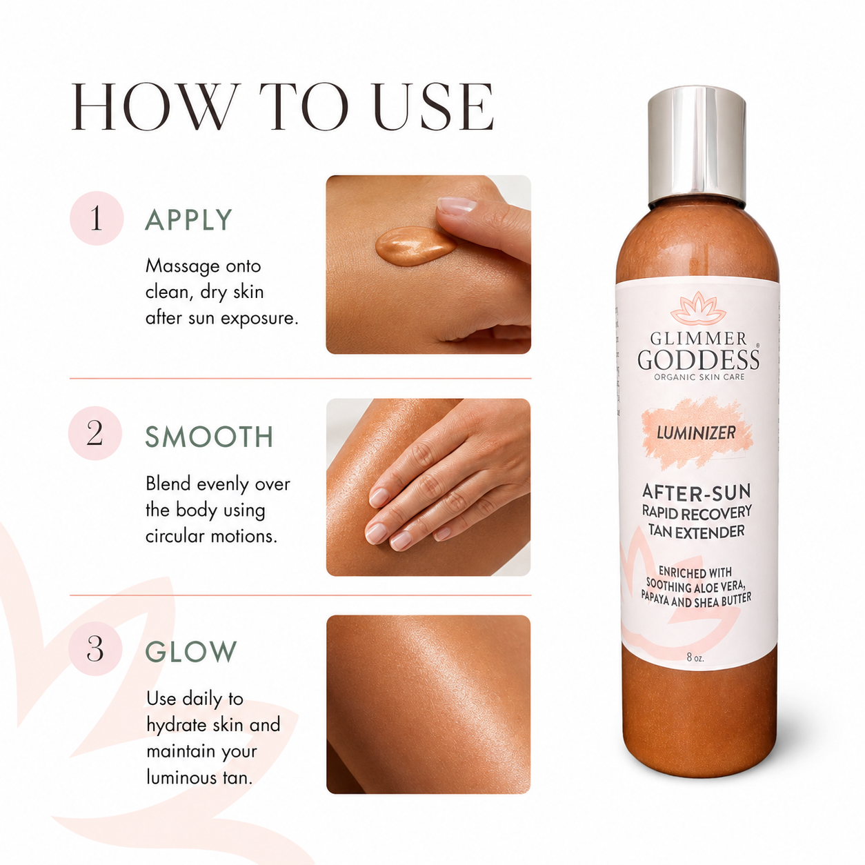 Glimmer Goddess Luminizer After-Sun Rapid Recovery Tan Extend bottle shown next to a 'How to Use' infographic with three steps and close-up photos of skin application.