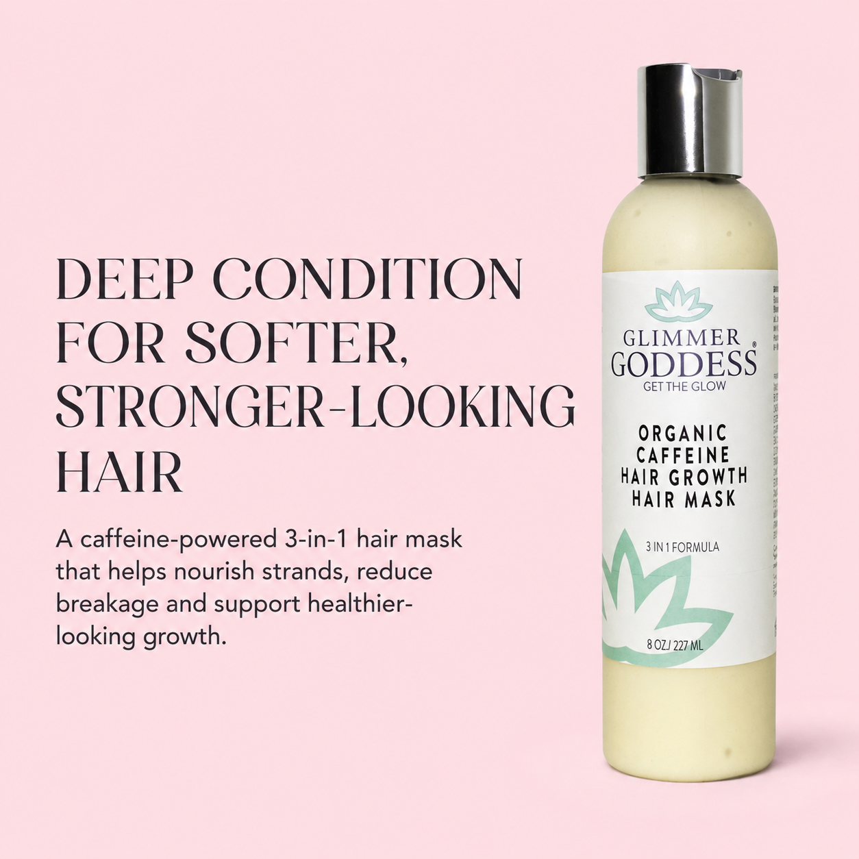A bottle of Glimmer Goddess Organic Caffeine Hair Growth Hair Mask stands on a pale pink background next to promotional text describing its deep conditioning benefits.