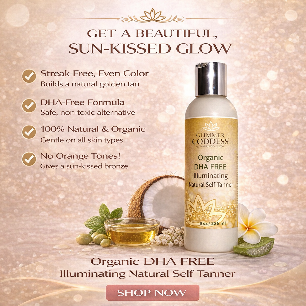 Organic DHA-Free Self Tanner – Natural Sun-Kissed - Glimmer Goddess® Organic Skin Care