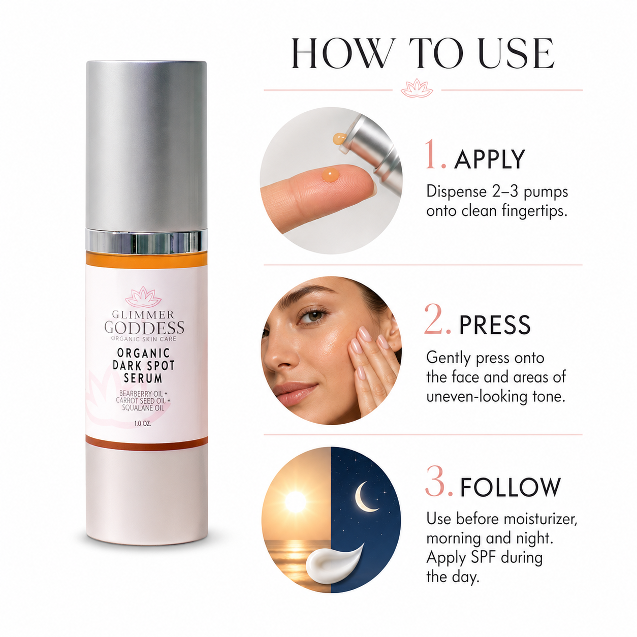 Glimmer Goddess Organic Dark Spot Serum bottle shown beside a 'How to Use' infographic with three circular steps: apply, press, and follow with sunscreen.