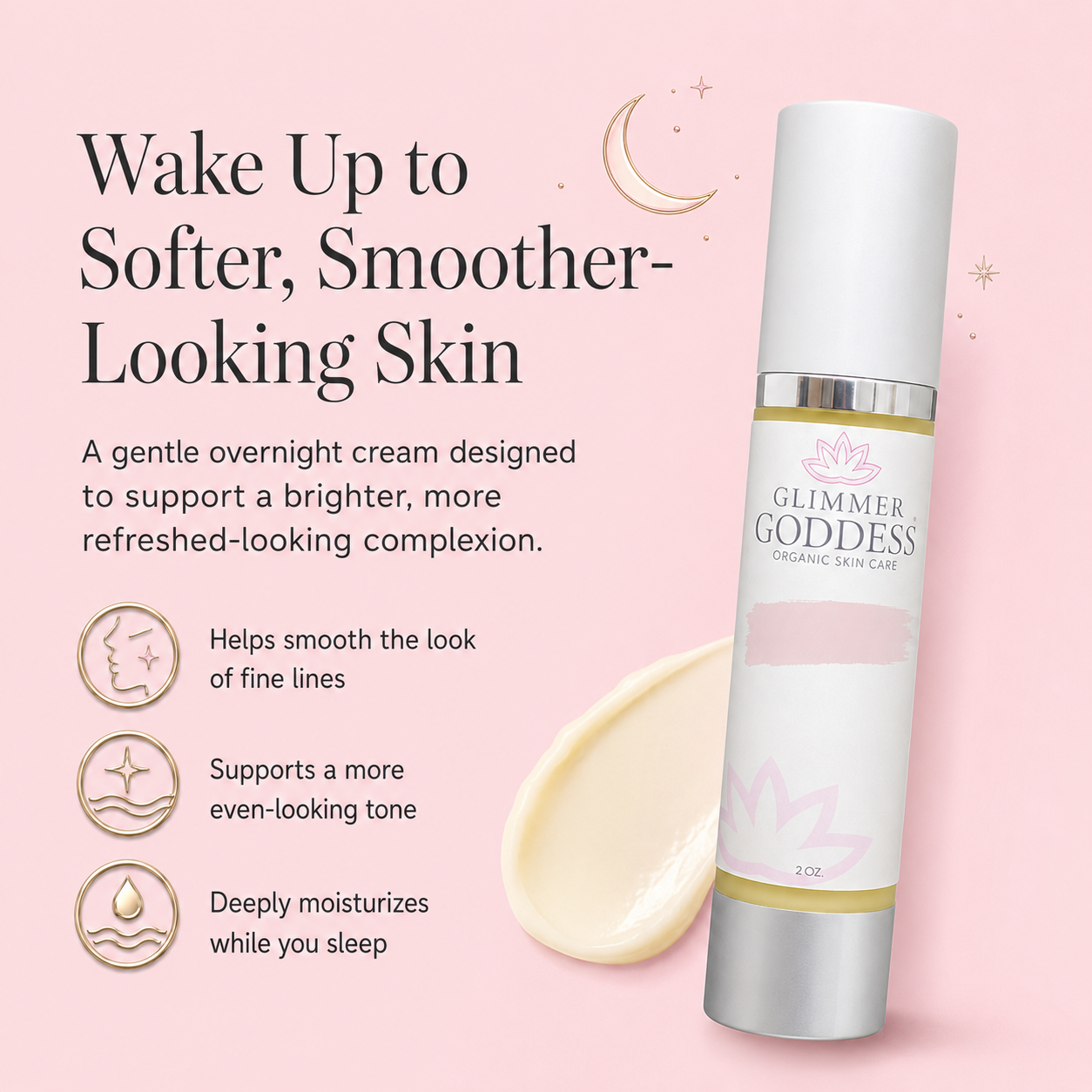 Glimmer Goddess Organic Skin Care Wake Up Overnight Cream in a white and silver tube, shown next to a smear of the cream on a soft pink background with product benefits listed on the left.