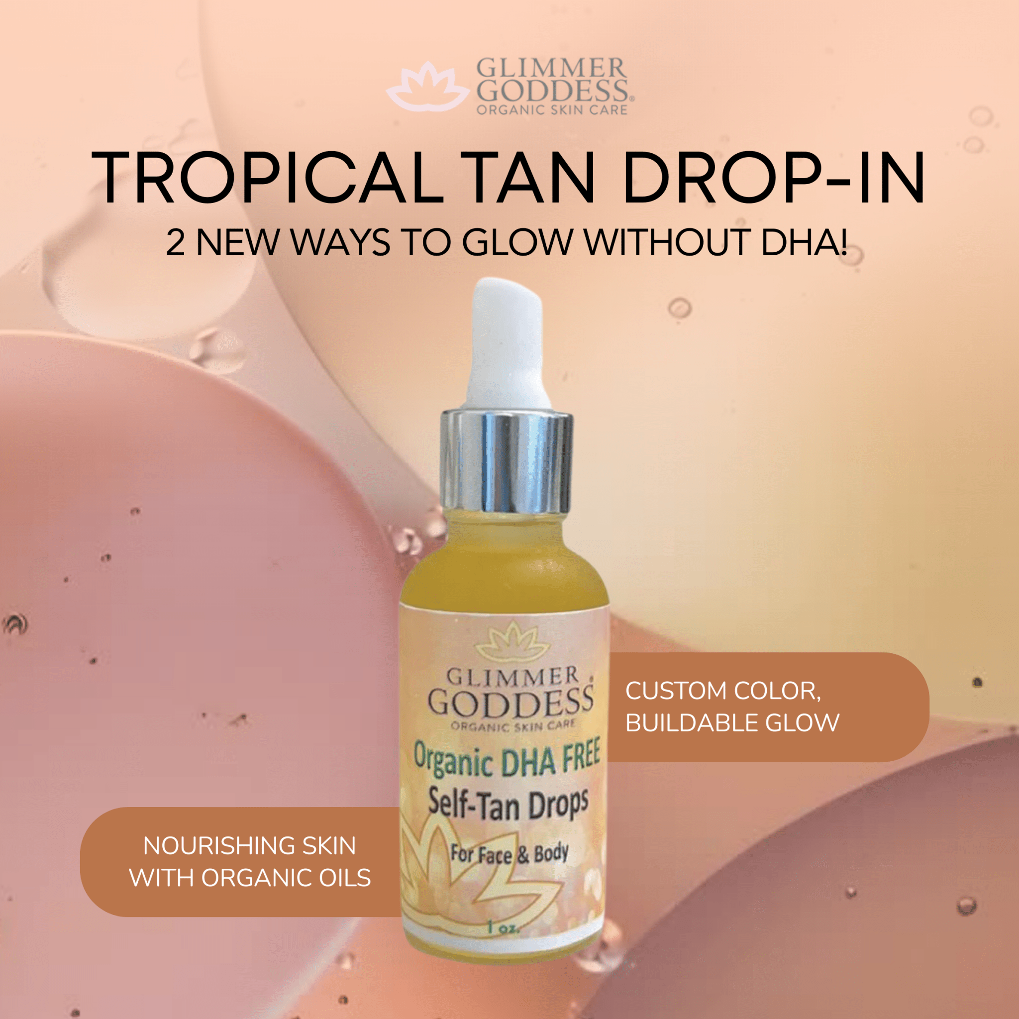 DHA - Free Self Tanner + DHA - Free Self Tanner Drops Bundle - 15% Off - Glimmer Goddess® Organic Skin Care