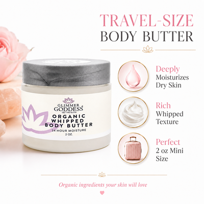 Glimmer Goddess Organic Whipped Body Butter 2 oz mini travel size on a clean white background with benefits for dry skin moisture, whipped texture, and travel-friendly skincare.