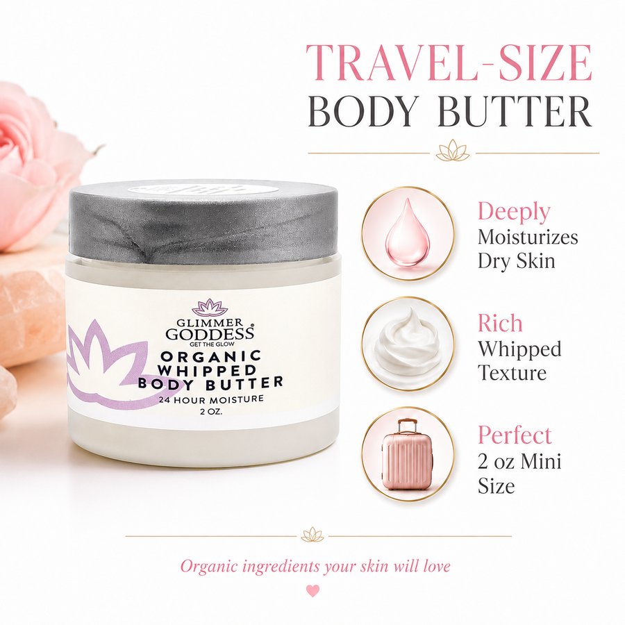Glimmer Goddess Organic Whipped Body Butter 2 oz mini travel size on a clean white background with benefits for dry skin moisture, whipped texture, and travel-friendly skincare.