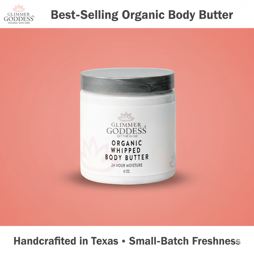 Organic Whipped Body Butter - Glimmer Goddess® Organic Skin Care
