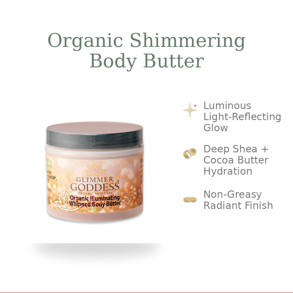 Organic Shimmering Body Butter 4 oz in Bronze, Diamond, Gold and Rose Gold shades with shea butter and cocoa butter for luminous hydrated skin – non-greasy glow moisturizer handcrafted in Texas.