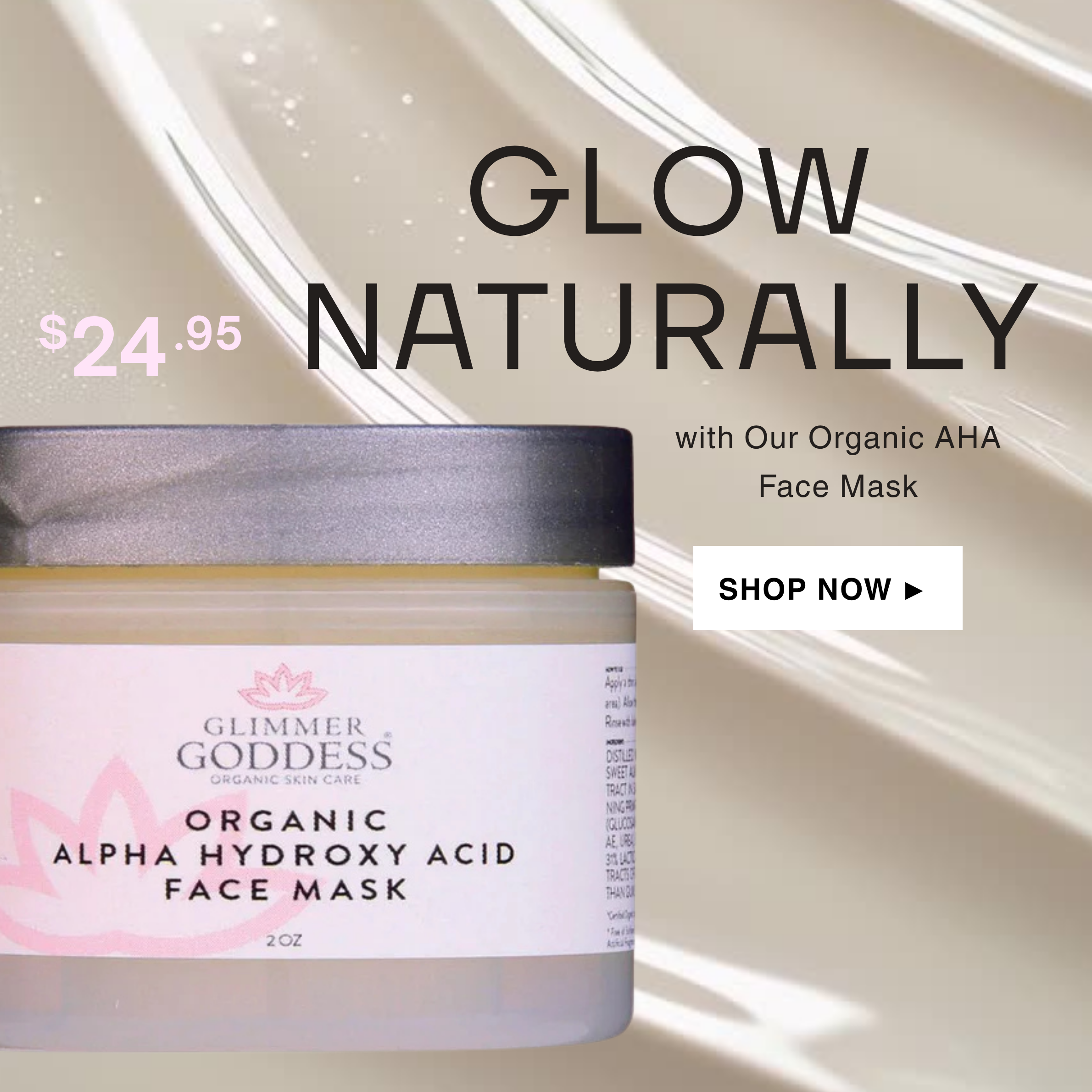 Organic Alpha Hydroxy Acid Renewing Face Mask for glowing, youthful skin - Glimmer Goddess® Organic Skin Care
