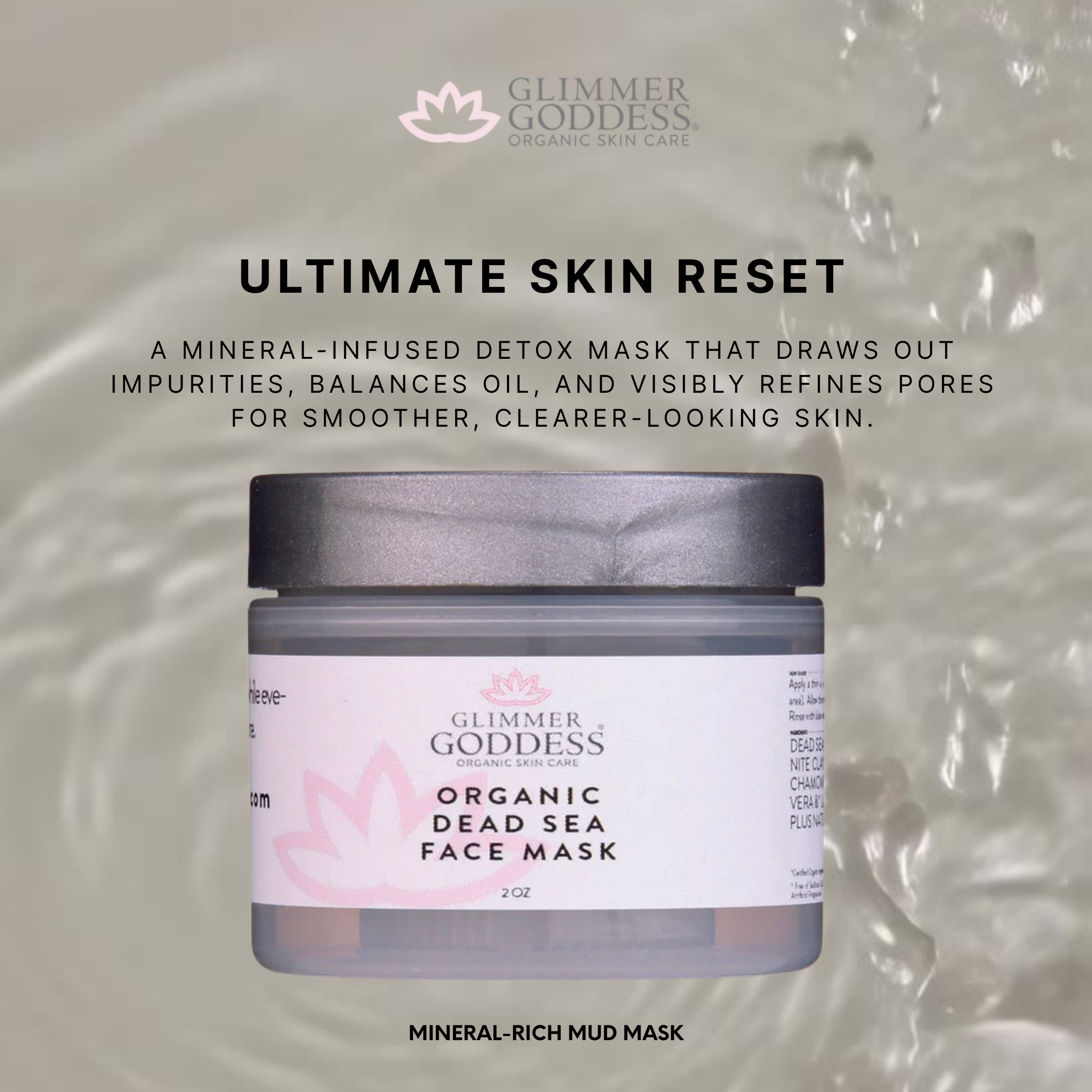 Bentonite clay and Dead Sea mud mask for purifying and rejuvenating facial treatment - Glimmer Goddess® Organic Skin Care
