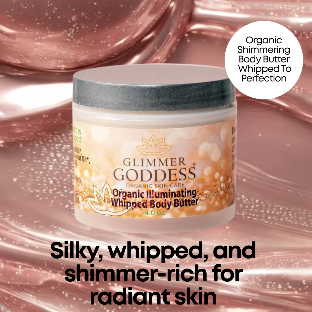 Organic Shimmering Body Butter in 4 colors with 3 shimmer levels for customizable radiant glow - Glimmer Goddess® Organic Skin Care
