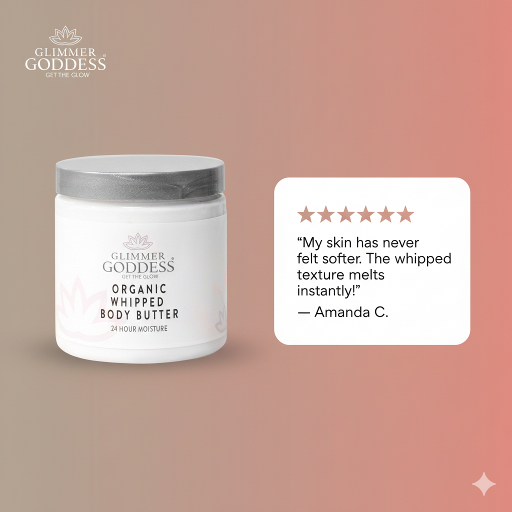 Organic Whipped Body Butter - Glimmer Goddess® Organic Skin Care