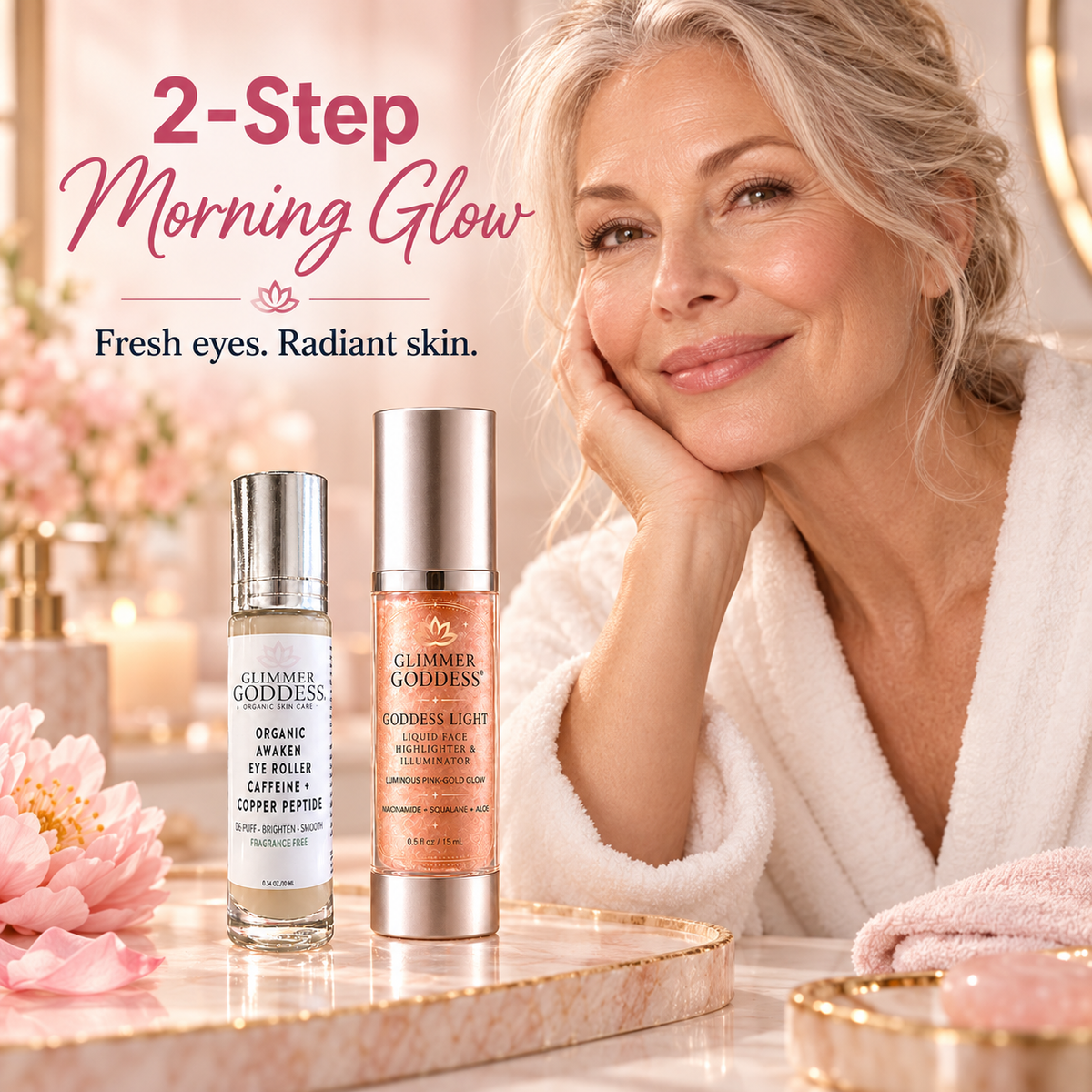 Awaken + Glow two-step morning glow lifestyle