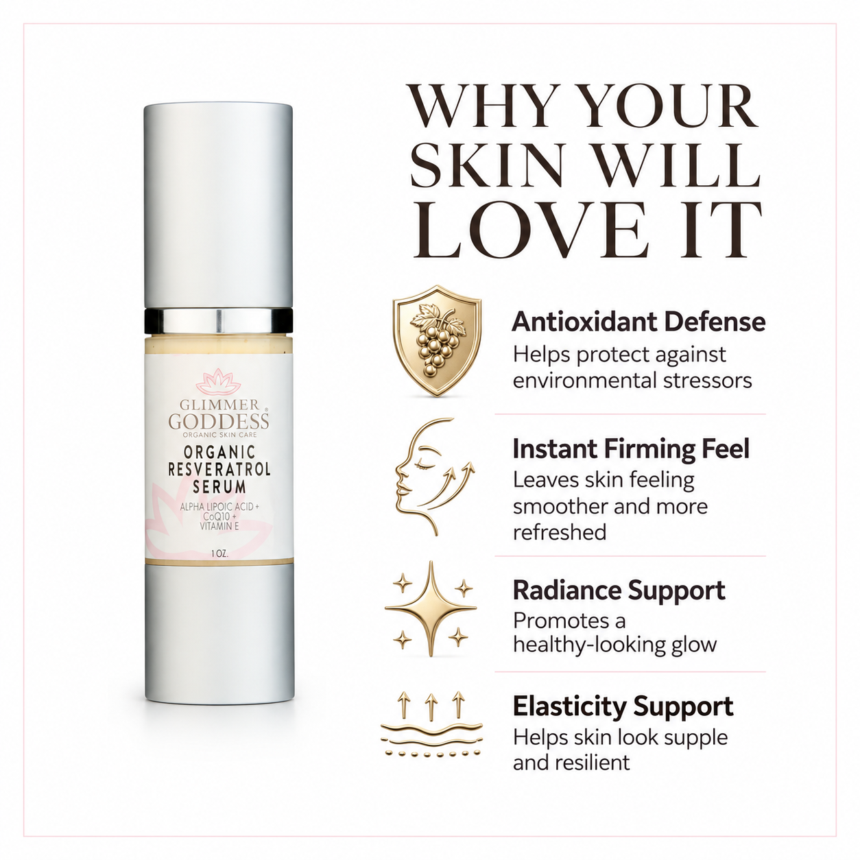 Glimmer Goddess® Organic Resveratrol Serum shown with key benefits for antioxidant defense, firming feel, radiance, and elasticity support.