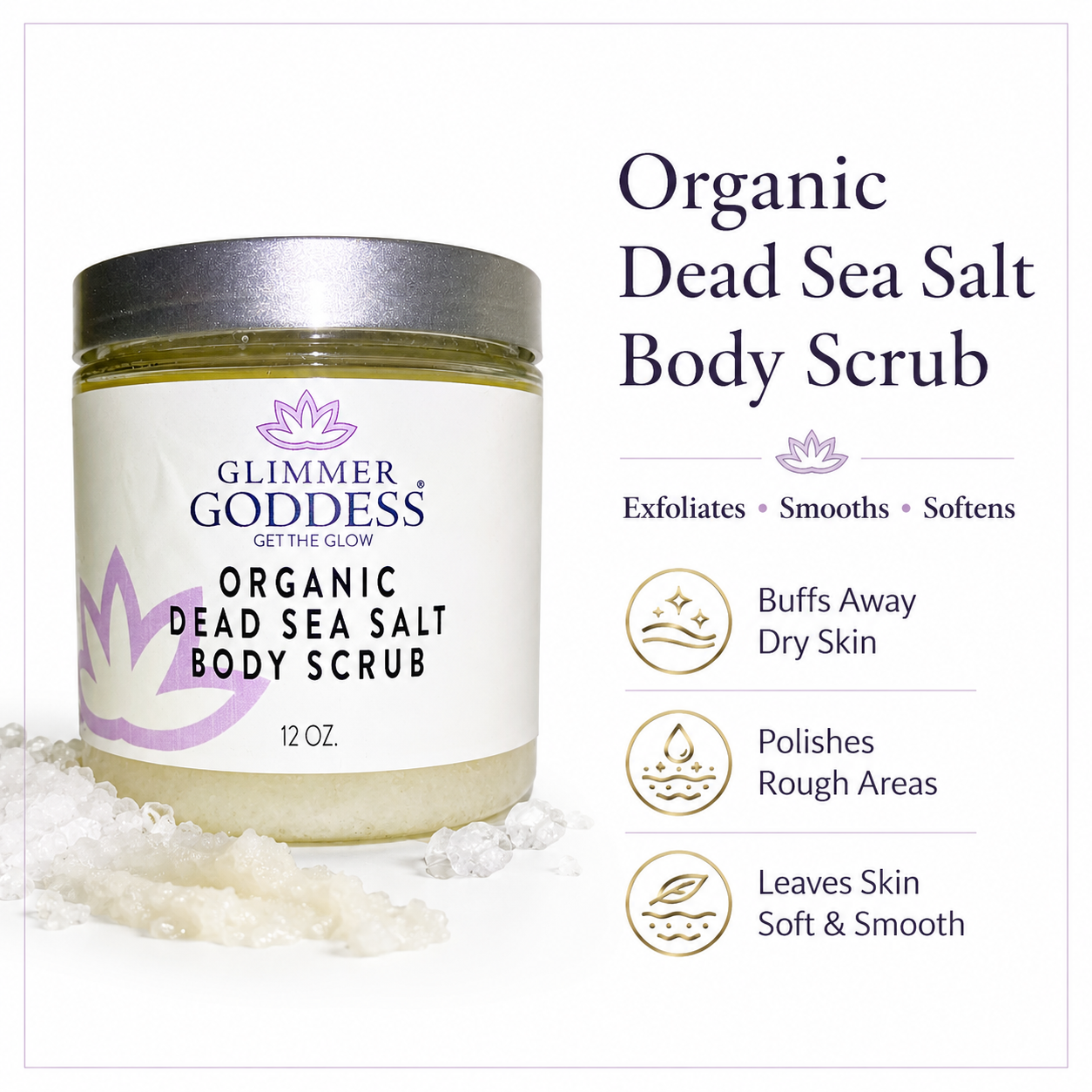 Glimmer Goddess Organic Dead Sea Salt Body Scrub jar on a white background with benefit callouts for exfoliating, smoothing, and softening dry skin.